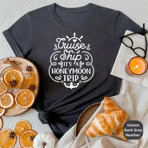 Honeymoon Cruise Shirts